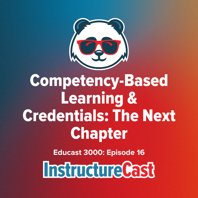 Competency-Based Learning & Credentials The Next Chapter