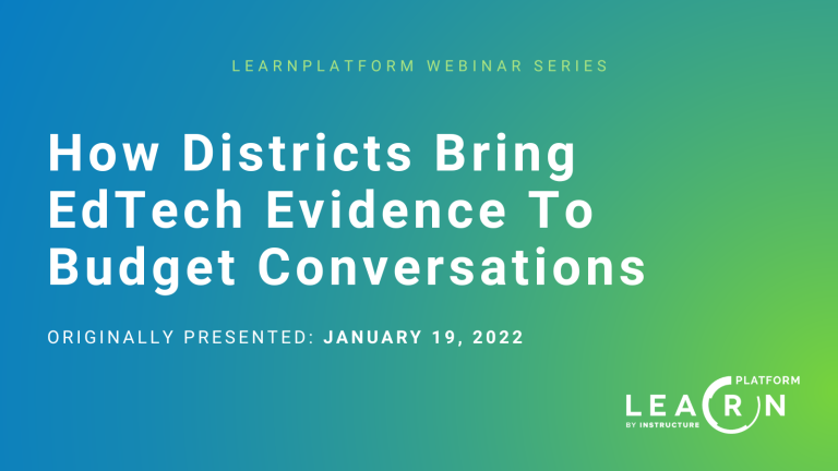 How Districts Bring EdTech Evidence To Budget Conversations