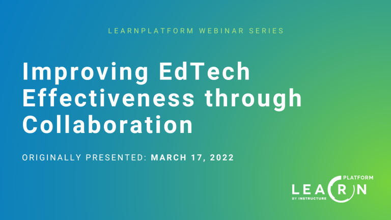 Improving EdTech Effectiveness through Collaboration