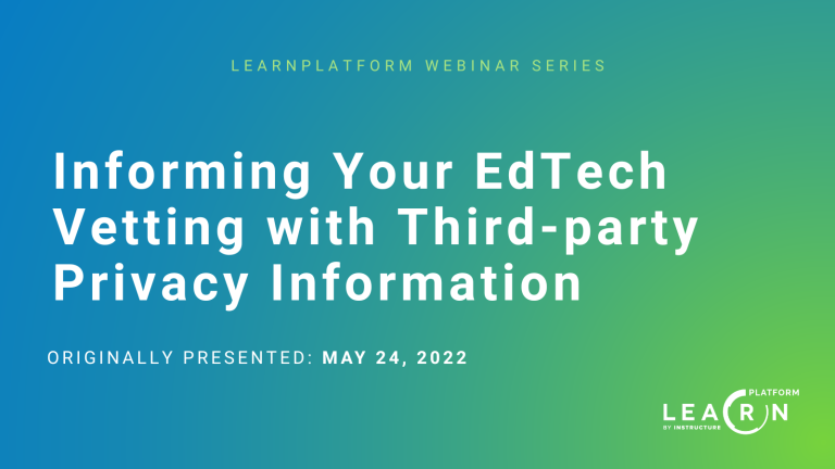Informing Your EdTech Vetting with Third-party Privacy Information