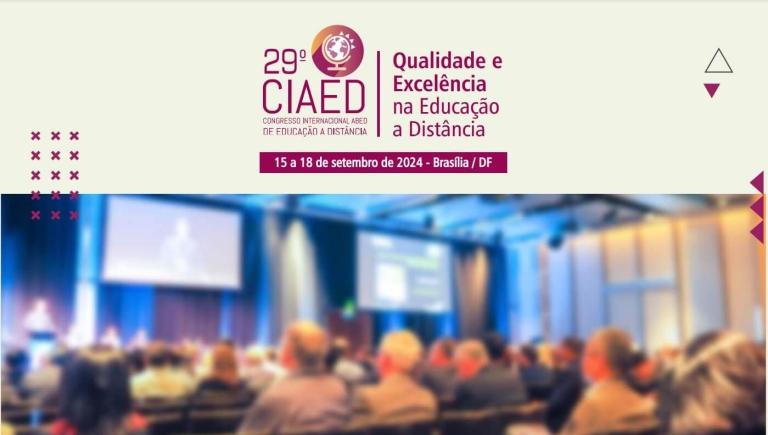 29° CIAED CONGRESSO INTERNACIONAL ABED DE EDUCAÇÃO A DISTÂNCIA