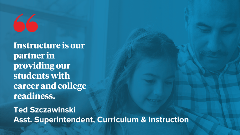 quote: "Instructure is our partner in providing our students with career and college readiness"