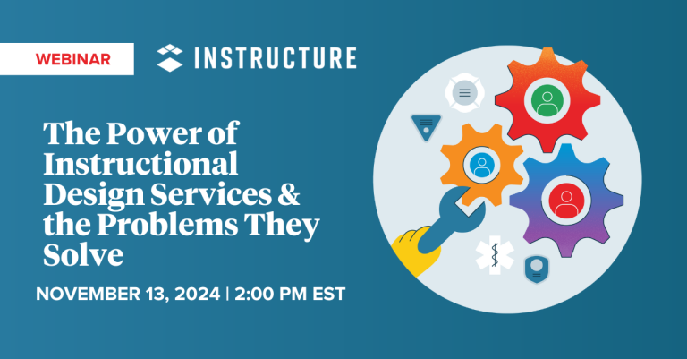 Instructional Design, Services, & Problems They Solve