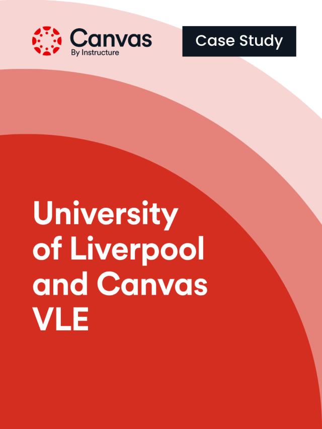 University of Liverpool and Canvas VLE